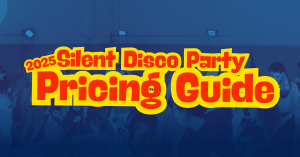Ultimate Silent Disco Party Hire Pricing Guide (2025)