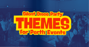 Silent Disco Party Themes for your Perth Events
